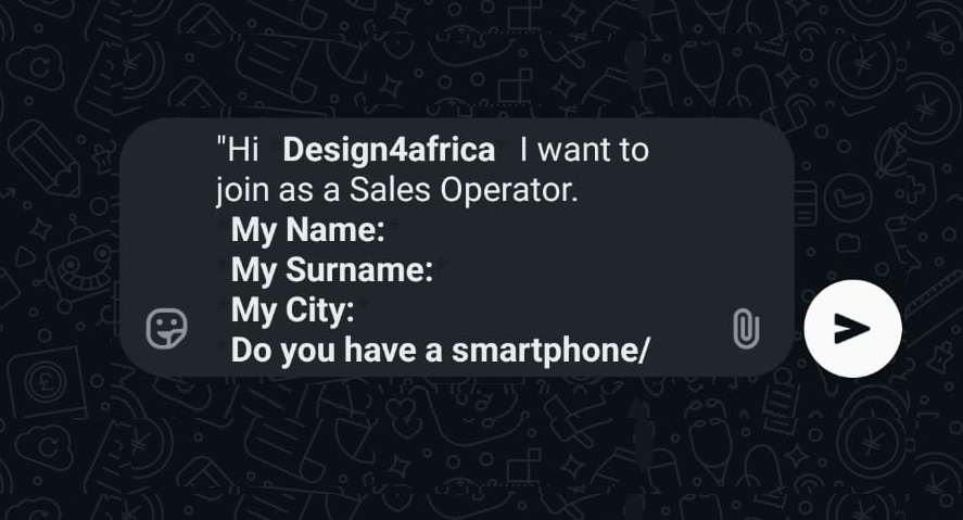 WhatsApp Design4africa to partner as a Sales Operator